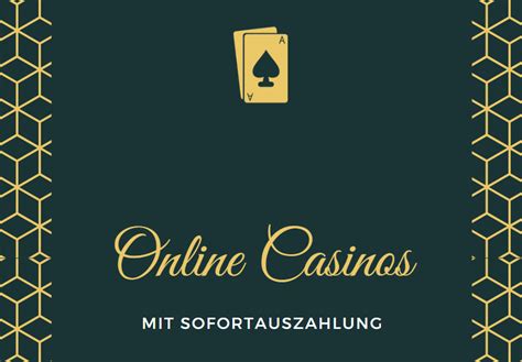  online casinos mit sofortauszahlung
